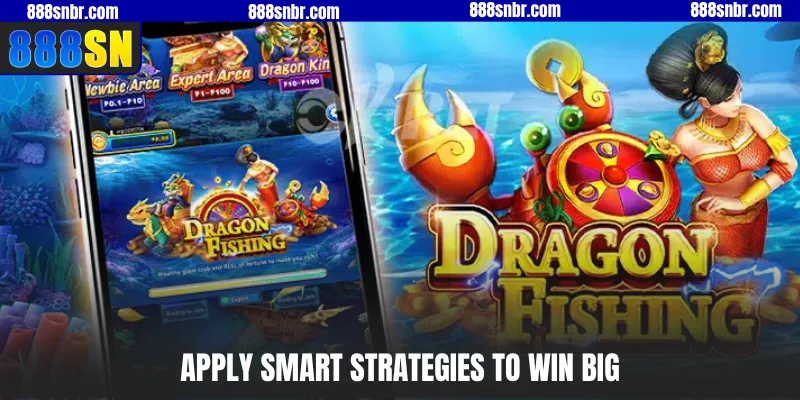 Apply smart strategies to win big