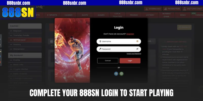Complete your 888SN login to start playing