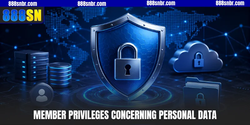 Member privileges concerning personal data