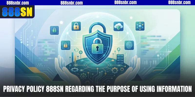 Privacy policy 888SN regarding the purpose of using information